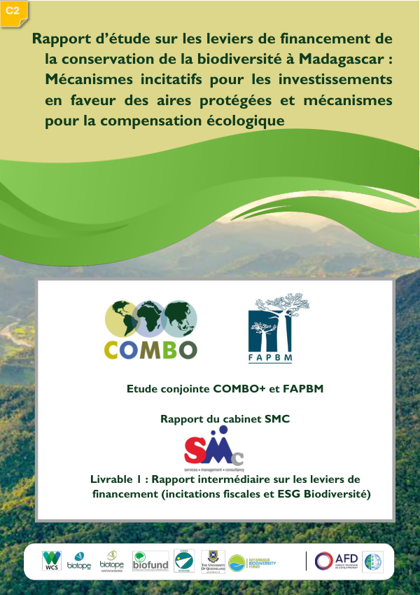 Etude sur les leviers de financement de la conservation de la biodiversité à Madagascar - Livrable 1 : Rapport intermédiaire sur les leviers de financement